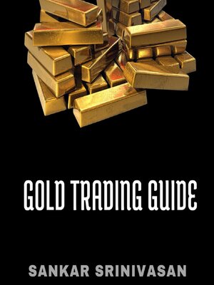 cover image of Gold Trading Guide